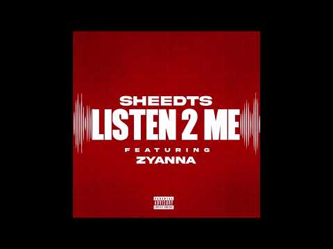 SheedTs feat. Zyanna - "Listen 2 Me" OFFICIAL VERSION