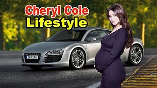 Cheryl - Lifestyle, Boyfriend, House, Car, Biography 2019 | Celebrity Glorious