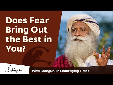 Does Fear Bring Out the Best in You? 🙏 With Sadhguru in Challenging Times - 25 Apr