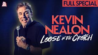 Kevin Nealon | Loose in the Crotch (Full Comedy Special)