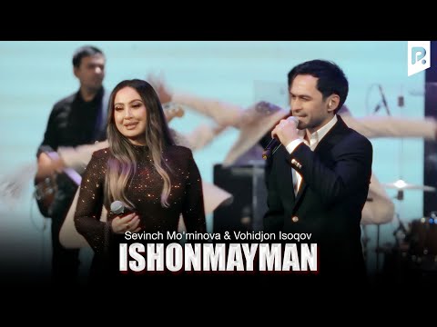 Sevinch Mo'minova & Vohidjon Isoqov - Ishonmayman (Official Video)