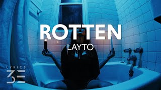 Layto - rotten (Lyrics)