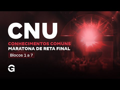 CNU 2025: Conhecimentos Comuns Blocos 1 a 7 | Maratona de Reta Final
