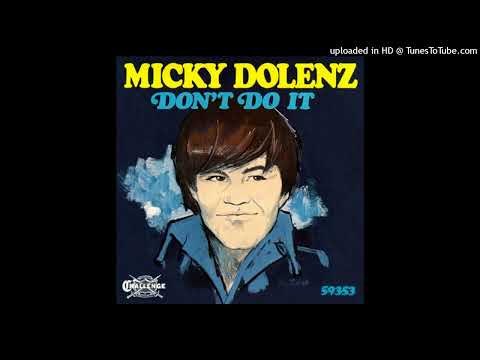 Mickey Dolenz - Don't Do It