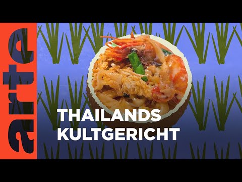 Thailand: Pad Thai | Küchen der Welt | ARTE Family