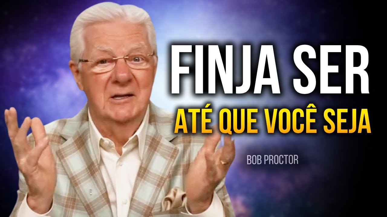 ISSO É TREMENDO! 20 Minutos que Vão Mudar Sua Vida para Sempre - Bob Proctor