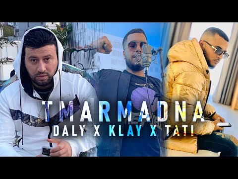 DALY TALIANI FT KLAY BBJ & TATI G13 - TMARMADNA