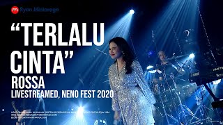 &quot;Terlalu Cinta&quot; - Rossa And Her Stage Squad (Livestreamed at Neno Fest 2020)