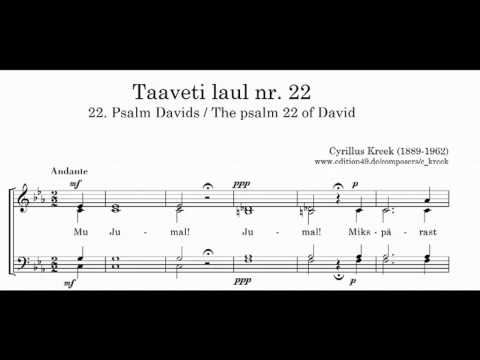 Cyrillus Kreek 22. Psalm Davids / The psalm 22 of David / Taaveti laul 22