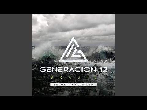 Mais Do Teu Fogo - Generación 12 Brasil