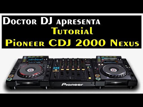 Tutorial CDJ 2000 Nexus - Curso Básico 01