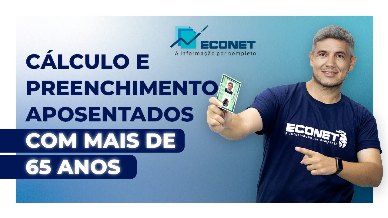 IMPOSTO DE RENDA DOS APOSENTADOS COM MAIS DE 65 ANOS | CÁLCULO E PREENCHIMENTO