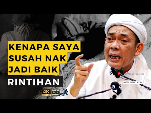 USTAZ AHMAD RIZAM - KAMI TAK MAMPU NAK TINGGALKAN KEJAHATAN YA ALLAH