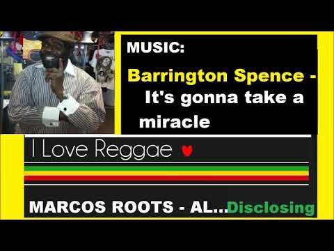 DIVULGANDO: Barrington Spence -  It's gonna take a miracle / MARCOS ROOTS - AL