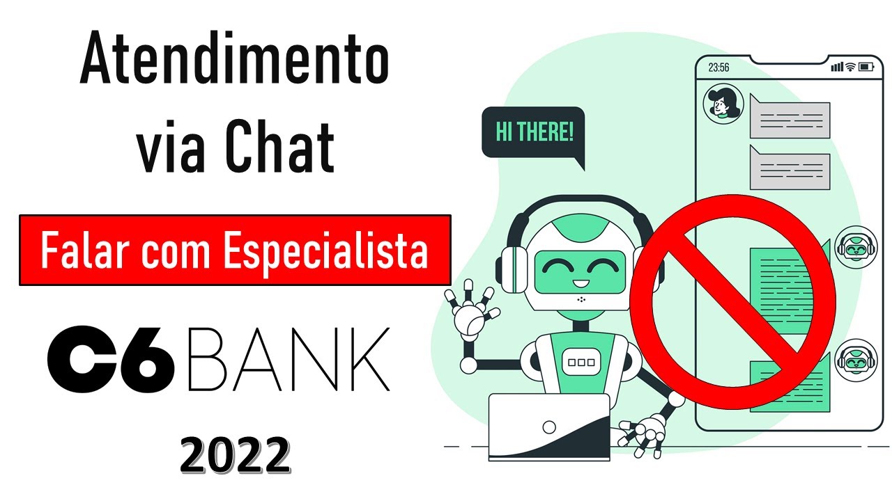 Como Falar Com Atendente no Chat do C6 Bank de Forma Simples e Fácil - Procedimento Atualizado 2022