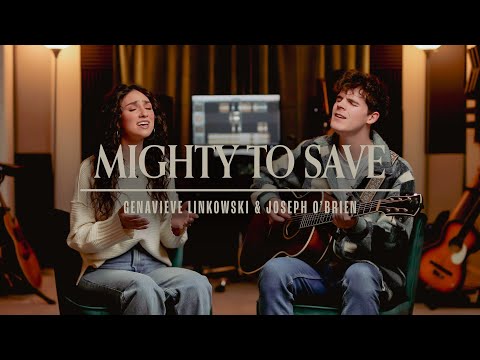 Mighty To Save - Hillsong Worship (cover) by Genavieve Linkowski & @jbobrienmusic
