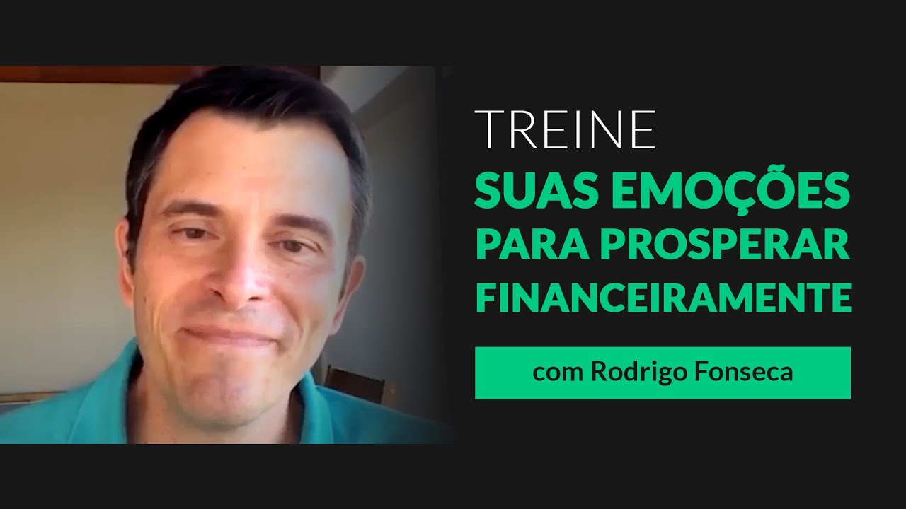 Como treinar as emoções para prosperar