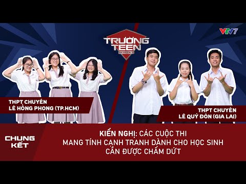 TRƯỜNG TEEN 2025 Chung kết (Trận 15): Các cuộc thi mang tính cạnh tranh cho học sinh nên chấm dứt? (VTV7)