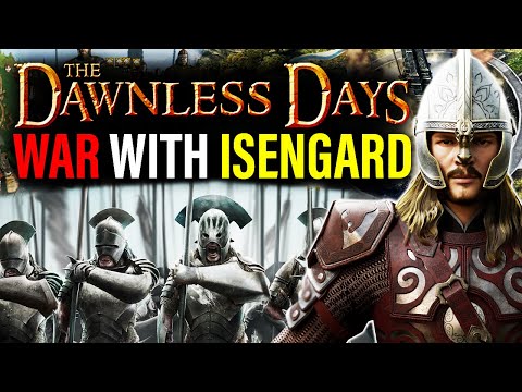 FORTH EORLINGAS! - Dawnless Days Total War ROHAN CAMPAIGN #2