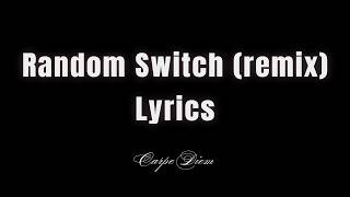 Download lagu Random Switch (remix) | 1 Hour Loop   Lyrics mp3