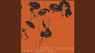 Lucy Gaffney - I Can't Escape video