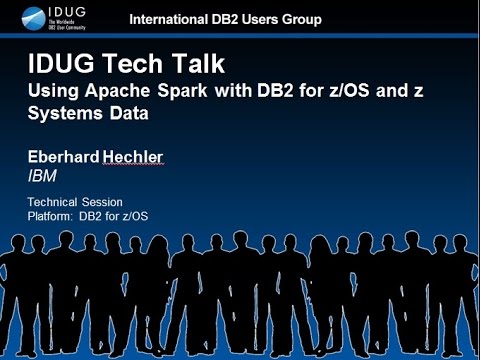 Using Apache Spark With Db2 for z/OS and z Systems Data