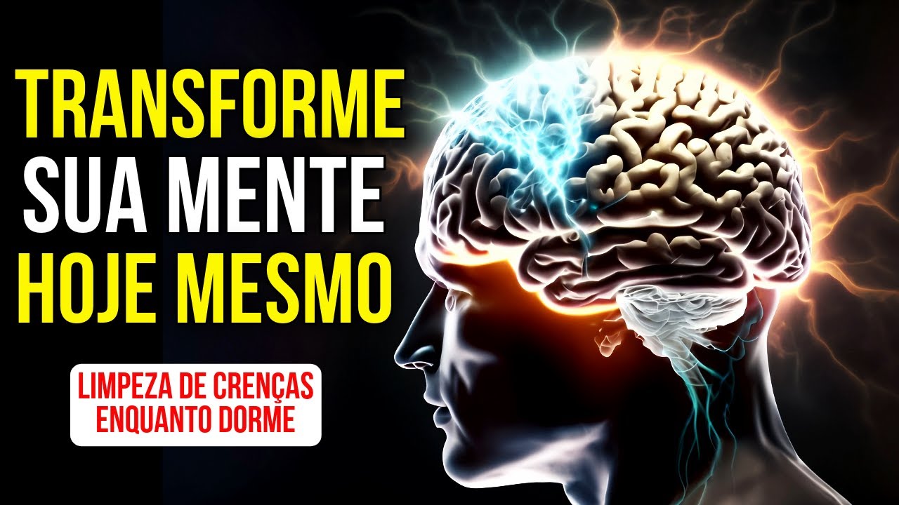 TRANSFORMAÇÃO MENTAL COM LIMPEZA DE CRENÇAS LIMITANTES QUE BLOQUEIAM A LEI DA ATRAÇÃO