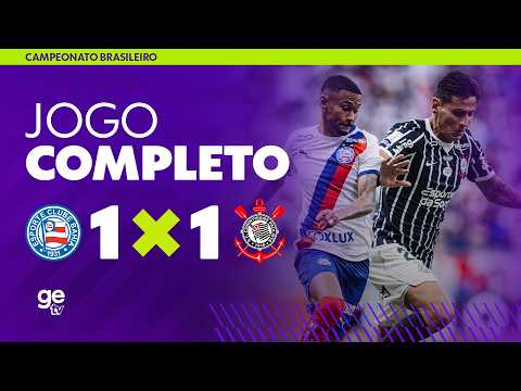JOGO COMPLETO: BAHIA X CORINTHIANS | BRASILEIRÃO 2026 | ge tv