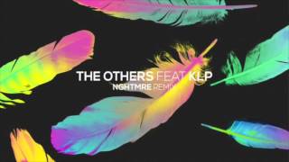 SLUMBERJACK - The Others (feat. KLP) [Nghtmre Remix]