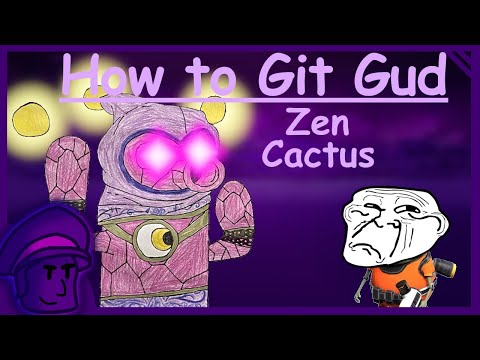 How to git gud at Zen Cactus (REMASTERED) - PVZGW2