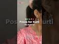 Poses In Kurti Subscribe Like Ideas Pose Poseidea Picideas Shorts Kurti Aesthetic