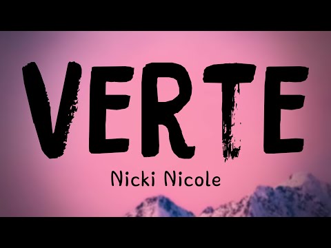 Verte ft. Dread Mar I, Bizarrap - Nicki Nicole (Lyrics Version) 🧉