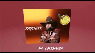 Mr   Lovemaker ~ Johnny Paycheck ~1973