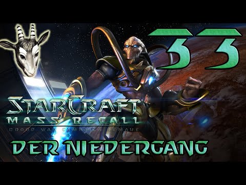 #33 ● Seitenwechsel - E3M5: Der Niedergang ● StarCraft: Mass Recall [BLIND]