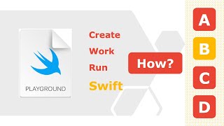 How to create, work and run swift code in Xcode Playground? | Swift Notes | ABCD
