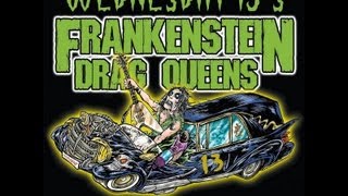Frankenstein Drag Queens from Planet 13 - 6 Years, 6 Feet under The Influence (Full Album))
