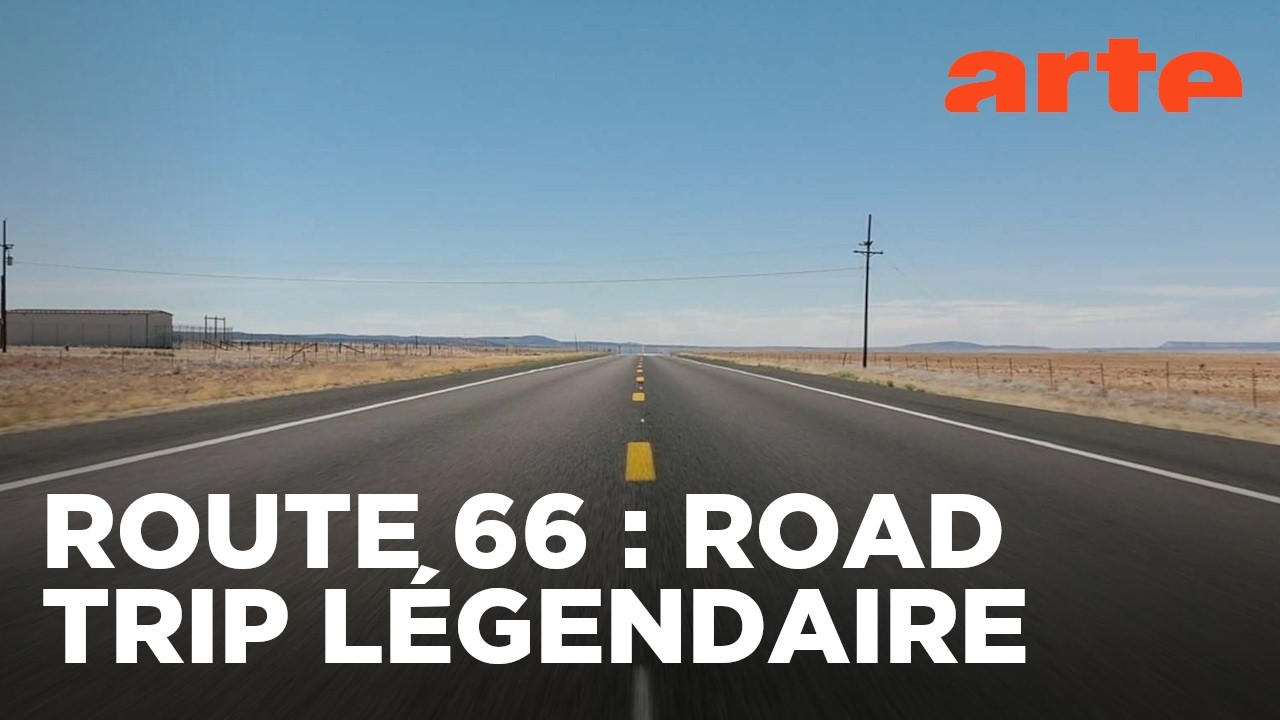 Les cent ans de la Route 66 | Documentaire | ARTE