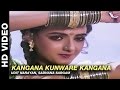 Kangana Kunware Kangana - Mere Sajana Saath Nibhana | Udit Narayan, Sadhana Sargam Kangana Kunware Kangana - Mere Sajana Saath Nibhana | Udit Narayan, Sadhana Sargam
