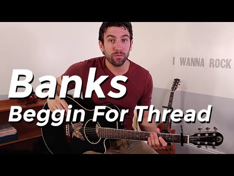 Beggin For Thread - Banks