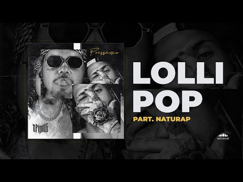 Opimos part. NatuRap - Lollipop #Presságio (prod. Bender)