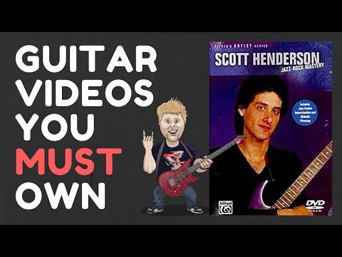 Guitar Videos You MUST Own - Scott Henderson Jazz Rock Mastery