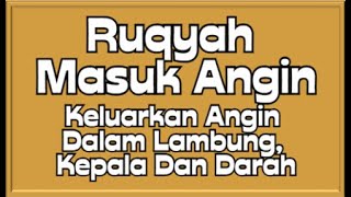 Download lagu RUQYAH FOR WIND - EXPELS WIND FROM THE BODY, STOMACH, HEAD AND BLOOD - الرقية الشرعية mp3 Download lagu RUQYAH FOR WIND - EXPELS WIND FROM THE BODY, STOMACH, HEAD AND BLOOD - الرقية الشرعية mp3