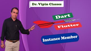 Dart for Flutter 40: Instance Variable and Instance Method | Dr. Vipin Classess