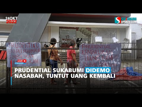 Prudential Sukabumi Didemo Nasabah, Tuntut Uang Kembali