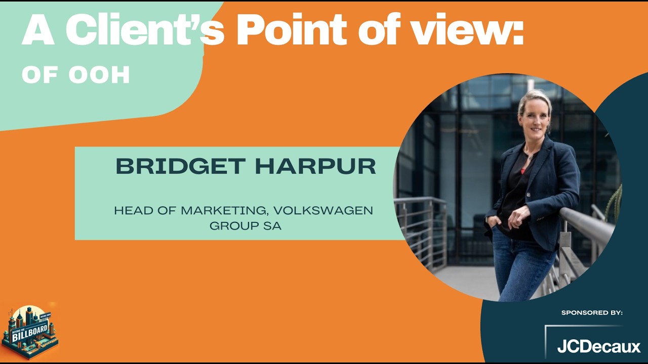 VW: A Client Point of View of OOH with Bridget Harpur