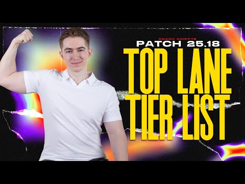 TOP LANE TIER LIST - Patch 25.18 BEST Champions