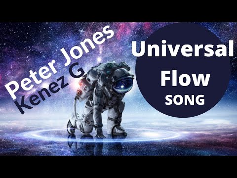 Universal flow - original song - Peter Jones ft Kenez G