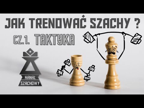 Jak trenować szachy? cz.1. Taktyka.