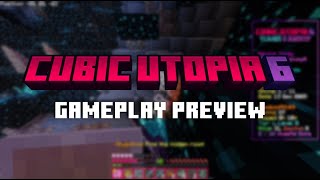 Cubic Utopia 6 - Gameplay Preview