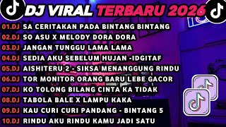 Download lagu DJ TIKTOK TERBARU 2026🎵DJ JAUH KO PERGI - SA CERITAKAN PADA BINTANG🎵DJ SO ASU X MELODY DORA DORA mp3 Download lagu DJ TIKTOK TERBARU 2026🎵DJ JAUH KO PERGI - SA CERITAKAN PADA BINTANG🎵DJ SO ASU X MELODY DORA DORA mp3